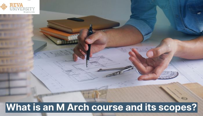 What is an M Arch course and its scopes?