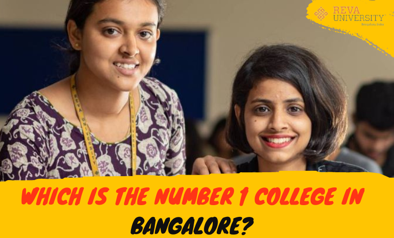 Which is the number 1 colleges in Bangalore?