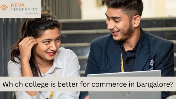 Which college is better for commerce in Bangalore?