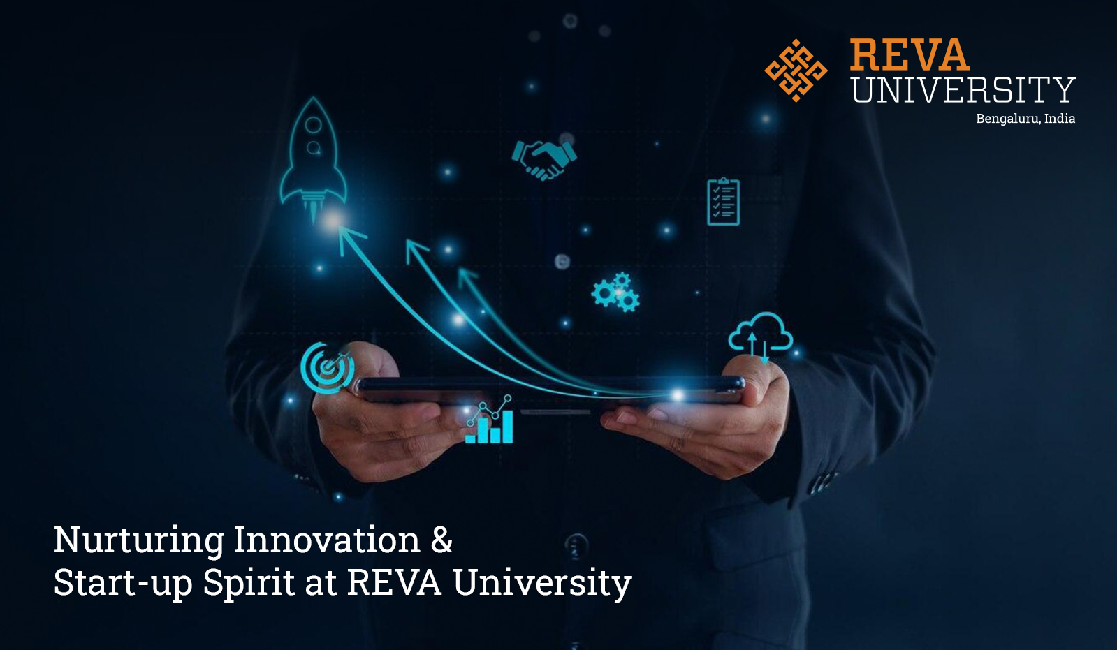 Nurturing Innovation and Start-up Spirit at REVA University