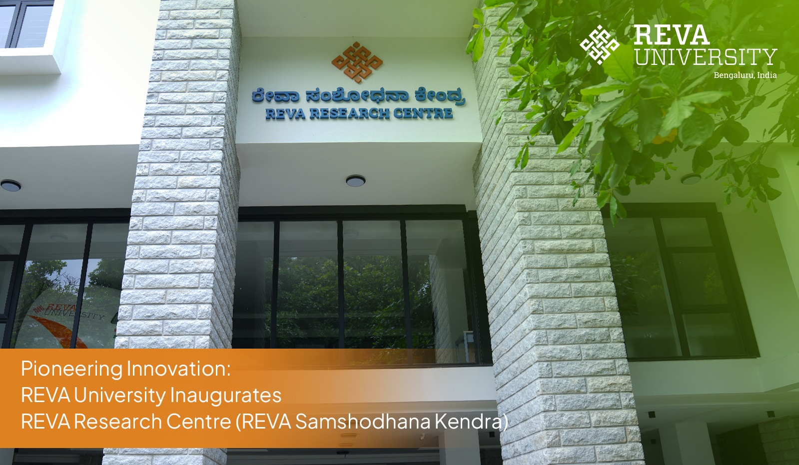 Pioneering Innovation: REVA University Inaugurates REVA Research Centre (REVA Samshodhana Kendra)