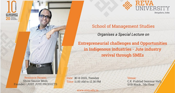 Guest Talk on “ENTREPRENEURIAL CHALLENGES AND OPPORTUNITIES IN INDIGENOUS INDUSTRIES- JUTE INDUSTRY REVIVAL THROUGH SMES”