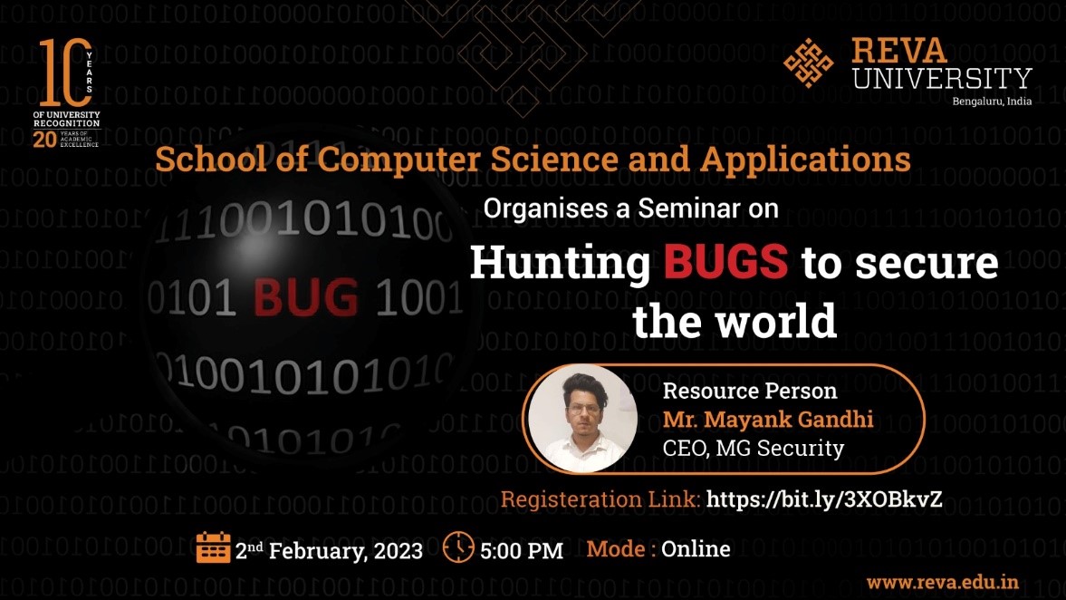 Seminar on Hunting Bugs to Secure the world