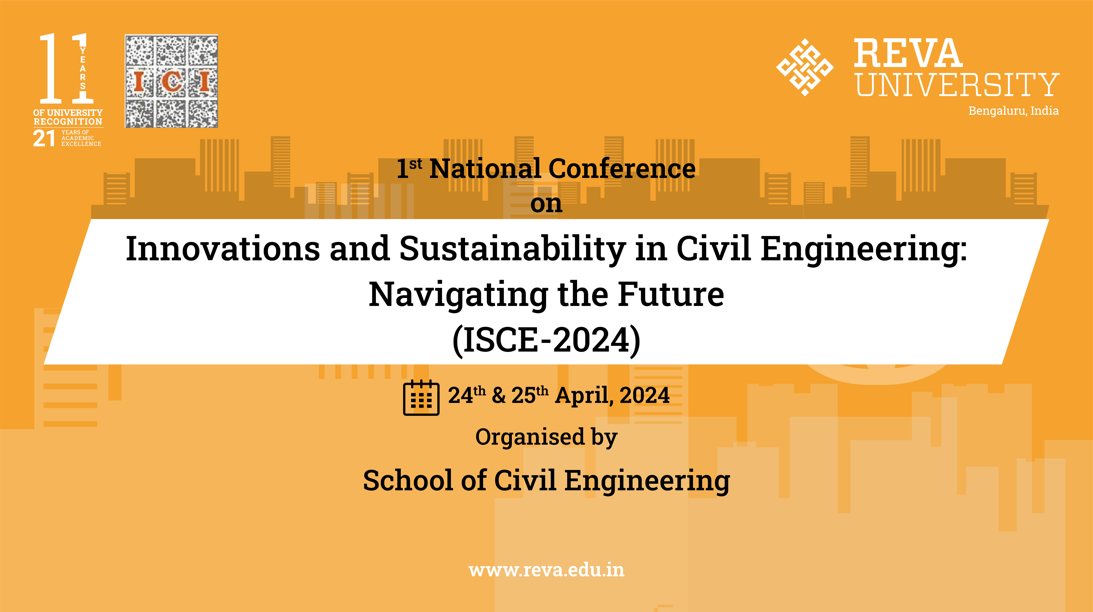 1st National Conference on “Innovations and Sustainability in Civil Engineering: Navigating the Future” (ISCE-2024)