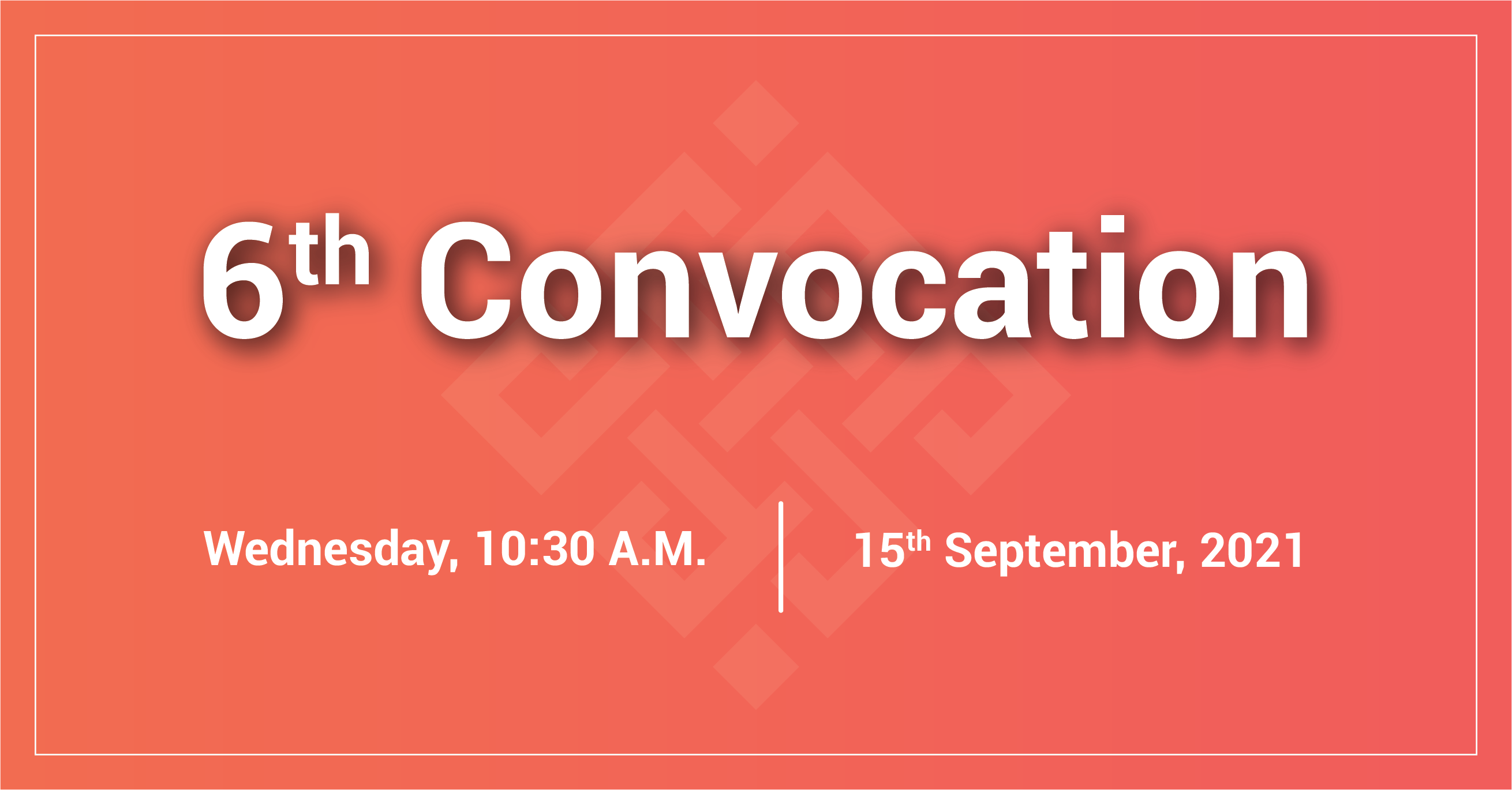 6th Annual Convocation