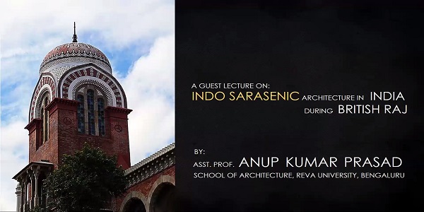 Report of Expert Lecture on Indo Saracenic ArchitectureÂ 