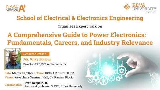 Expert Talk on “A Comprehensive Guide to Power Electronics: Fundamentals, Career, and Industry Relevance